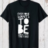 Everybody Wants To Be Grown Tee